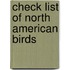Check List of North American Birds
