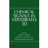 Chemical Signals in Vertebrates 10 by Unknown