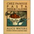 Chez Panisse Pasta, Pizza, Calzone