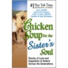 Chicken Soup for the Sister's Soul door Patty Aubery