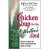 Chicken Soup for the Writer's Soul by Jack Canfield