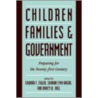 Children, Families, and Government by Edward Zigler
