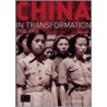 China In Transformation, 1900-1949 by Colin Mackerras