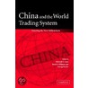 China and the World Trading System door W. (ed) Brett