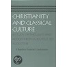 Christianity And Classical Culture door Charles Norris Cochrane