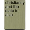 Christianity and the State in Asia door Bautista Julius