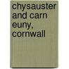 Chysauster And Carn Euny, Cornwall by Unknown