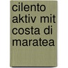 Cilento aktiv mit Costa di Maratea door Peter Amann