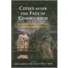 Cities After the Fall of Communism door Jj Czaplicka