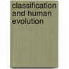 Classification and Human Evolution door Sherwood L. Washburn