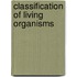 Classification of Living Organisms