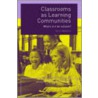 Classrooms as Learning Communities by Chris Watkins
