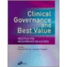Clinical Governance and Best Value door Sharon P. Pickering