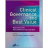 Clinical Governance and Best Value by Sharon P. Pickering