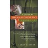 Clinical Pharmacokinetics Handbook by Larry Bauer