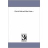 Cloth Of Gold, And Other Poems ... door Thomas Bailey Aldrich