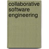 Collaborative Software Engineering door Ivan Mistrik