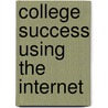 College Success Using The Internet door Jack Pejsa