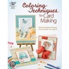 Coloring Techniques For Cardmaking by Tanya Fox