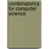Combinatorics For Computer Science door S. Gill Williamson