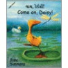 Come On, Daisy! (English-Gujarati) door Jane Simmons