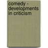 Comedy - Developments In Criticism door David John Palmer