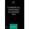 Commercial Networks in Modern Asia door S. Sugiyama