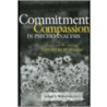 Commitment and Compassion Psychoan door Robert S. Wallerstein