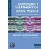 Community Treatment of Drug Misuse