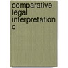 Comparative Legal Interpretation C door Kent Greenawalt