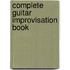 Complete Guitar Improvisation Book
