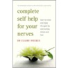 Complete Self Help For Your Nerves door Claire Weekes