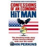 Confessions of an Economic Hit Man door John Perkins