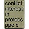Conflict Interest In Profess Ppe C door Michael Davis