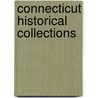 Connecticut Historical Collections by John Warner Barber