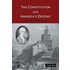 Constitution And America's Destiny