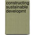 Constructing Sustainable Developmt