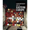Contemporary Art In Eastern Europe by Nikos Kotsopoulos