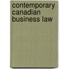 Contemporary Canadian Business Law by Unknown