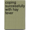 Coping Successfully With Hay Fever door Robert Youngson