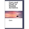 Corn And Chaff Or Double Acrostics by His Majesty'S. Sackbutts