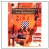 Corporate Strategy For Hospitality door Tim Knowles