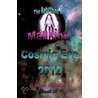Cosmic Eve 2012 Rebirthing Mankind door Susan Isabelle