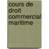 Cours de Droit Commercial Maritime
