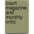 Court Magazine, And Monthly Critic