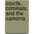 Courts, Criminals, And The Camorra