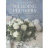 Creating Beautiful Wedding Flowers door Nancy Ursell