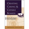 Creating Caring and Capable Boards door Katherine Tyler Scott
