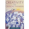 Creativity For Critical Thinkers P door Anthony Weston