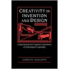 Creativity in Invention and Design door Subrata Dasgupta